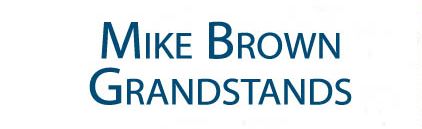 MIKE BROWN GRAND STANDS, INC.